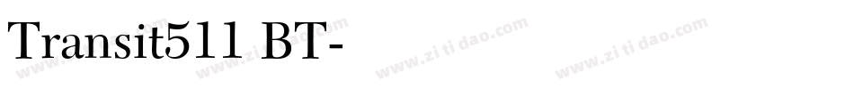 Transit511 BT字体转换